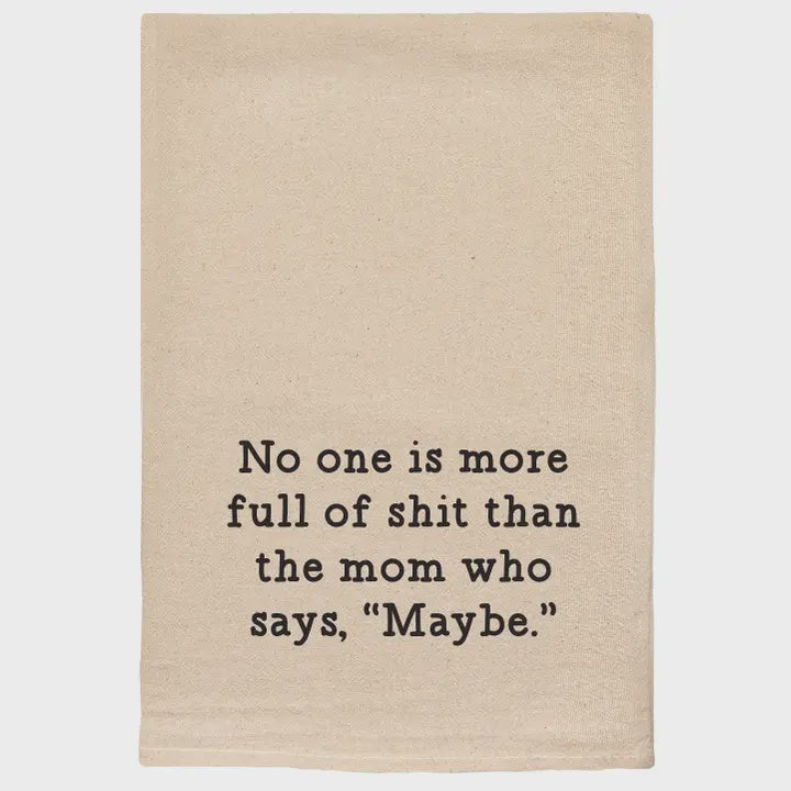 Mother Who Says Maybe Natural Dishtowel
